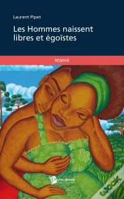 Capa do artigo Les Hommes Naissent Libres Et Egoistes