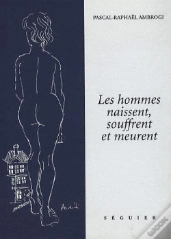 Capa do artigo Les Hommes Naissent Souffrent Et Meurent