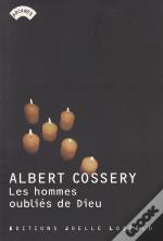Les Hommes Oublies De Dieu