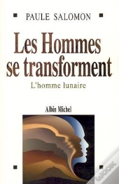 Les Hommes Se Transforment : L'Homme Lunaire