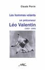 Les Hommes Volants ; Un Précurseur ; Léo Valentin (1919-1956) - Preview