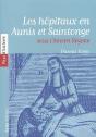 Les Hopitaux En Aunis Et Saintonge Sous L'Ancien Regime - Preview