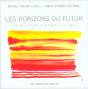 Les Horizons Du Futur - Preview