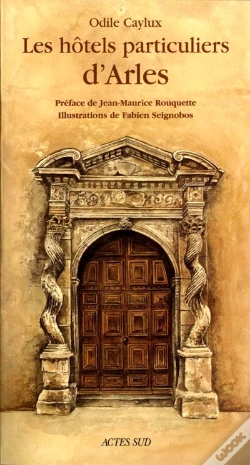 Capa do artigo Les Hotels Particuliers D'Arles