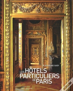 Capa do artigo Les Hotels Particuliers De Paris 2011