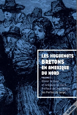 Capa do artigo Les Huguenots Bretons En Amérique Du Nord Tome 1