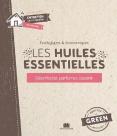 Les Huiles Essentielles ; Désinfecter, Parfumer, Assainir