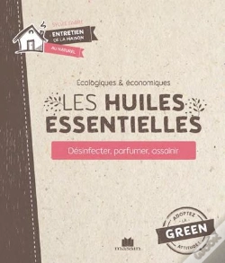 Capa do artigo Les Huiles Essentielles ; Désinfecter, Parfumer, Assainir