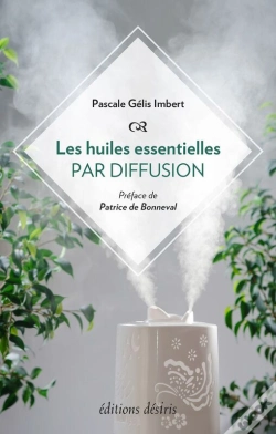 Capa do artigo Les Huiles Essentielles Par Diffusion