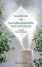 Les Huiles Essentielles Par Diffusion - Preview