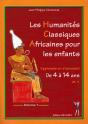 Les Humanités Classiques Africaines Pour Les Enfants Tome 1 - Preview