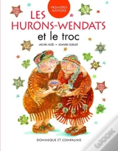 Les Hurons-Wendats Et Le Troc