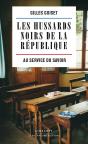 Les Hussards Noirs De La République - Preview