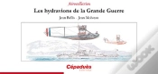 Capa do artigo Les Hydravions De La Grande Guerre