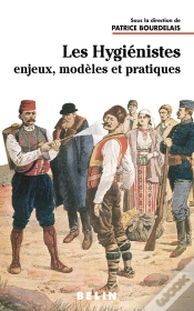 Capa do artigo Les Hygiénistes ; Enjeux, Modèles Et Pratiques
