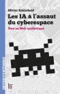Les Ia À L'Assaut Du Cyberespace : Vers Un Web Synthétique - Preview