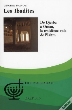 Capa do artigo Les Ibadites ; De Djerba À Oman, La Troisième Voie De L'Islam