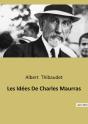 Les Idées De Charles Maurras : L'Héritage Classique Dans La Pensée De Charles Maurras - Preview