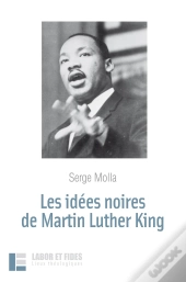 Les Idées Noires De Martin Luther King