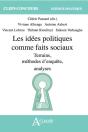 Les Idées Politiques Comme Faits Sociaux : Terrains, Méthodes D'Enquête, Analyses - Preview