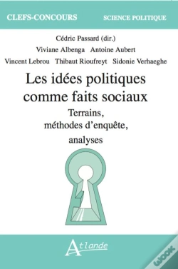 Capa do artigo Les Idées Politiques Comme Faits Sociaux : Terrains, Méthodes D'Enquête, Analyses