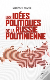 Capa do artigo Les Idées Politiques De La Russie Poutinienne