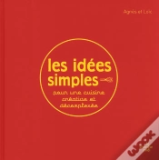 Capa do artigo Les Idées Simples Pour Une Cuisine Créative Et Décomplexée