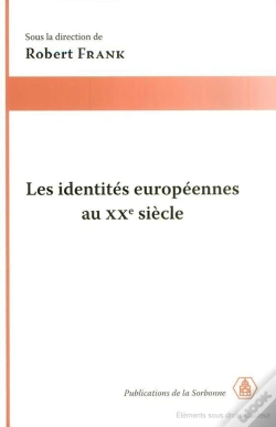 Capa do artigo Les Identites Europeennes Au Xx Siecle. Diversites, Convergences Et Solidarites