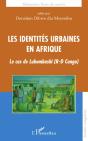 Les Identités Urbaines En Afrique ; Le Cas De Lubumbashi (R-D Congo) - Preview