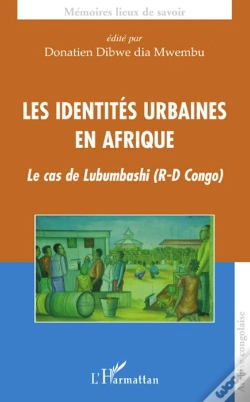 Capa do artigo Les Identités Urbaines En Afrique ; Le Cas De Lubumbashi (R-D Congo)