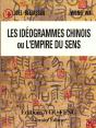 Les Ideogrammes Chinois Ou L'Empire Du Sens - Preview