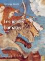 Les Idoles Barbares - Preview