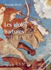 Les Idoles Barbares