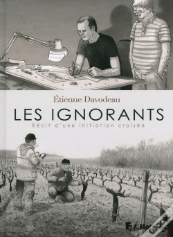 Capa do artigo Les Ignorants ; Récit D'Une Initiation Croisée