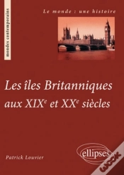 Capa do artigo Les Îles Britanniques Aux Xixe Et Xxe Siècle