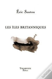 Les Iles Britanniques - Eric Sautou