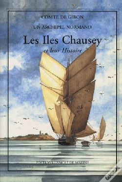 Capa do artigo Les Îles Chausey Et Leur Histoire