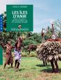 Les Iles D'Anir, Esprits, Masques Et Spectacles Dans Le Sud De La Nouvelle-Irlande - Preview