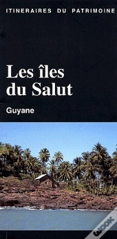 Les Îles Du Salut ; Guyane