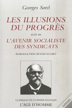 Capa do artigo Les Illusions Du Progrès ; L'Avenir Socialiste Des Syndicats