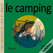 Les Images De Lou Et Mouf : Le Camping