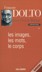 Les Images, Les Mots, Le Corps