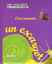 Les Imagiers Rustica ; L'Escargot