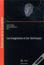 Les Imaginaires Et Les Techniques