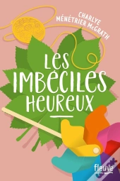 Les Imbéciles Heureux