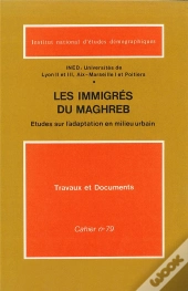Les Immigrés Du Maghreb
