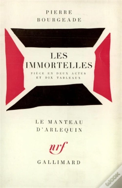 Capa do artigo Les Immortelles - Piece En Deux Actes Et Dix Tableaux
