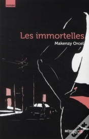 Capa do artigo Les Immortelles ; Une Histoire De Pute Et De Phénomène Bref