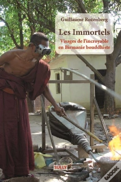 Capa do artigo Les Immortels ; Visages De L'Incroyable En Birmanie Bouddhiste
