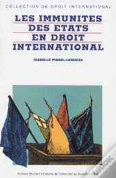 Les Immunites Des Etats En Droit International